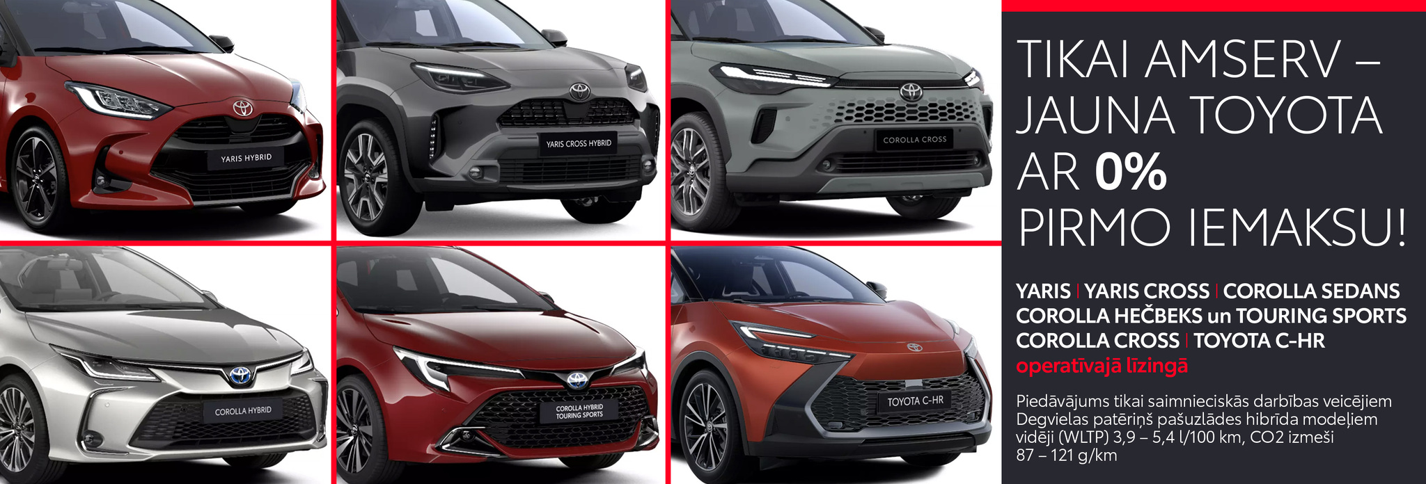 TIKAI AMSERV – TOYOTA AR 0% PIRMO IEMAKSU!